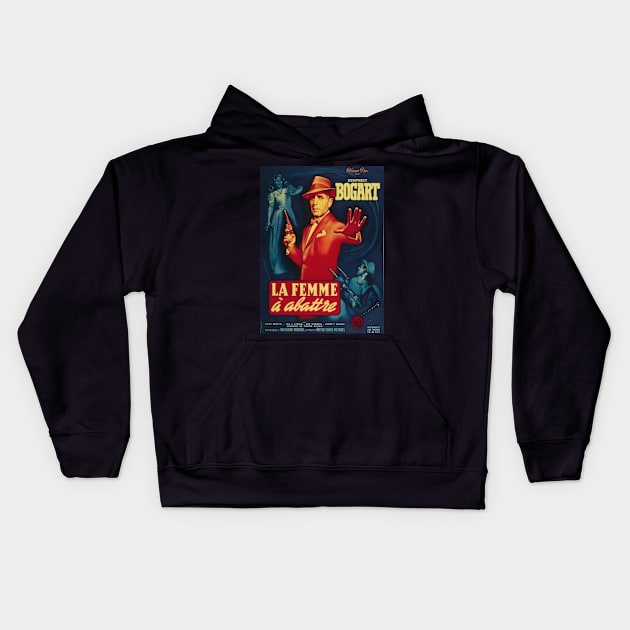 Humphrey Bogart - French Poster for "The Enforcer" (1951) Kids Hoodie by Desert Owl Designs